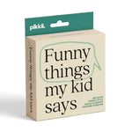 Funny Things My Kid Says