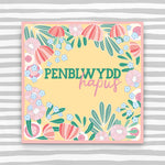 Penblwydd Hapus Greeting Card