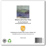 Whats Left of Our Time By Jay Seabrook Greeting Card