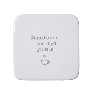 Paned o de a rhoi'r byd yn ei le Coaster