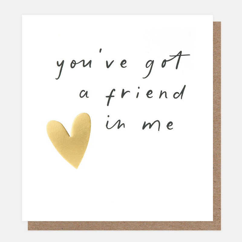 YOU'VE GOT A FRIEND IN ME SCRIPT WITH GOLD HEART
