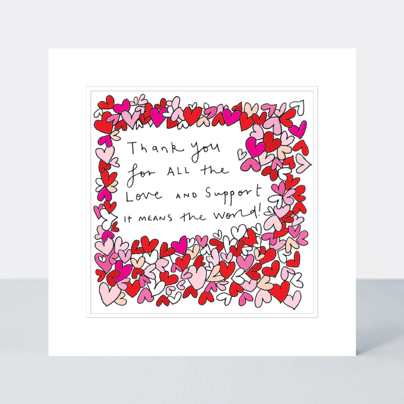 Pocket Rocket - Thank You For All The Support/Love Hearts Card