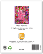 Those Moments by Sharon Nullmeyer aka Nullsie Greeting Card