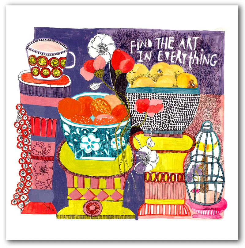 Art is in Everything by Sharon Nullmeyer aka Nullsie Greeting Card