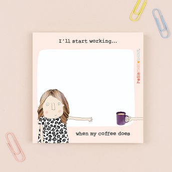 START WORKING STICKY JOTS