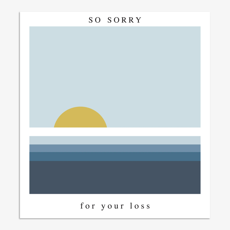 So Sorry for Your Loss Card