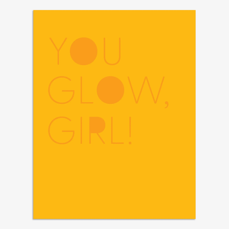 You Glow Girl Card